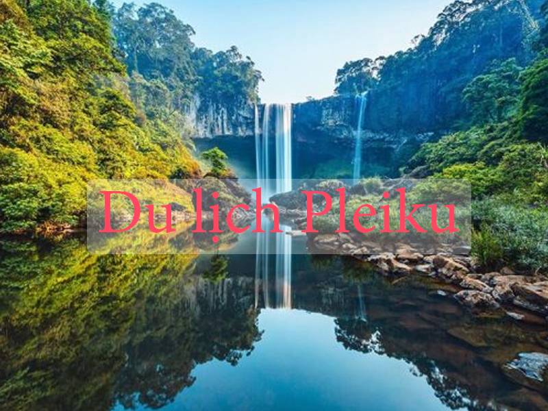 Du lịch Pleiku